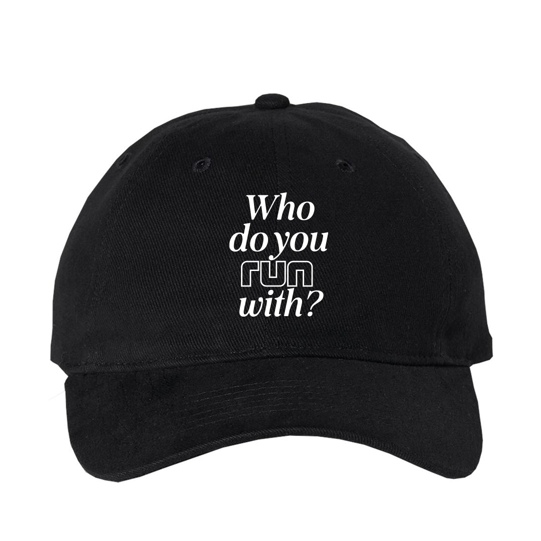 Who Do You Run With? Hat